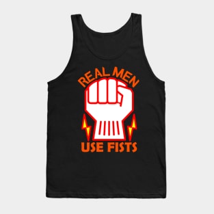 Real Men Use Fists Powerful Tank Top